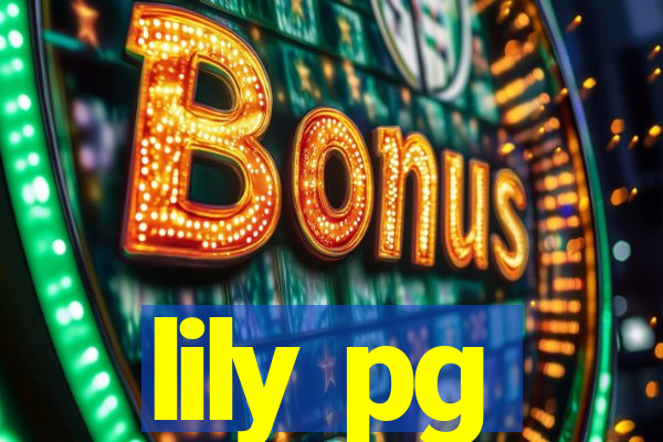 lily pg-bet